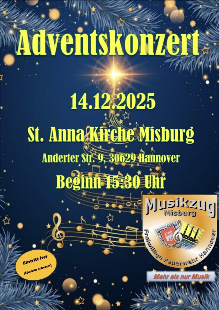 Grafik zum Adventskonzert des Musikzugs Misburg: Weihnachtliches Design in Dunkelblau mit goldenen Sternen und Noten. Textangaben: Adventskonzert am 14.12.2025 in der St. Anna Kirche Misburg, Anderter Str. 9, 30629 Hannover, Beginn 15:30 Uhr. Hinweis: Eintritt frei (Spende erbeten). Logo des Musikzugs Misburg unten rechts.